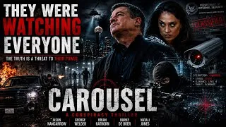 Thumbnail: He Uncovered a Secret They Would Kill to Protect | CAROUSEL | Full Thriller Movie