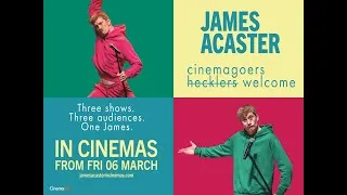 Thumbnail: James Acaster - Cinemagoers Welcome - In Cinemas from 6th March