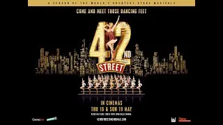 Thumbnail: 42nd Street - In UK & Irsh Cinemas 16 & 19 May, 2024