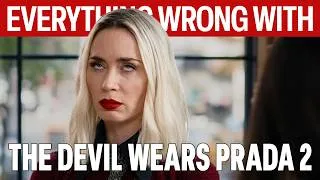 Thumbnail: Everything Wrong With The Devil Wears Prada 2 In 30 Minutes Or Less
