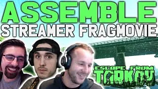 Thumbnail: 'ASSEMBLE' - Escape From Tarkov Streamer Fragmovie