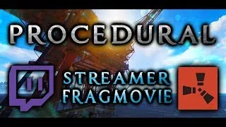 Thumbnail: 'PROCEDURAL' - Rust Streamer Fragmovie