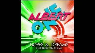 Thumbnail: Albert One - Hopes & Dreams (Club Cover Remix 2026 by CMM)
