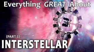 Thumbnail: Everything GREAT About Interstellar! (Part 1)