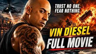Thumbnail: Trust No One. Fear Nothing. | Vin Diesel | Full Action Movie