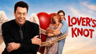 Thumbnail: Tim Curry Plays Cupid But Love Keeps Going Hilariously Wrong | Full Movie | Lover's Knot