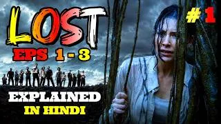 Thumbnail: Lost Season 1 Episode 1-3 Explained in Hindi | Plane Crash Se Shuru Hua Mystery! | Part #1
