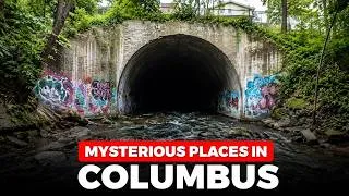 Thumbnail: 10 Mysterious Places in Columbus That Nobody Can Explain!