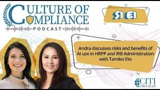 Thumbnail: Culture of Compliance Podcast – How AI Is Transforming IRBs and Human Research Protections