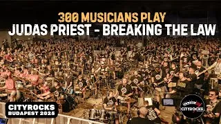 Thumbnail: JUDAS PRIEST - BREAKING THE LAW - 300 musicians (The biggest rock band in Central Europe) CITYROCKS