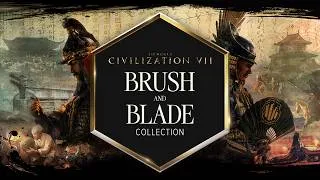 Thumbnail: Brush & Blade Collection - Recap Trailer | Civilization VII