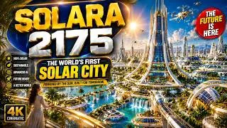 Thumbnail: SOLARA 2175 | The World's First Solar Sci-Fi City | AI Cinematic Film | 4K