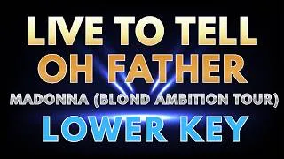 Thumbnail: Madonna – Live To Tell / Oh Father (Blond Ambition Tour) | Lower Key Karaoke Backing Track