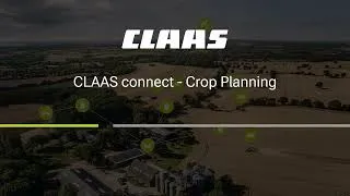 Thumbnail: CLAAS connect Farm Management – Crop Planning: Plan and Manage Your Crop Rotation