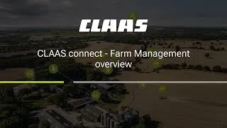 Thumbnail: CLAAS connect Farm Management – Overview of the Central Platform for Fleet and Field Management