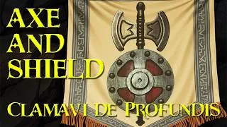 Thumbnail: Axe and Shield - Original Dwarven Song - Clamavi De Profundis