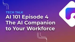 Thumbnail: AI 101 Episode 4 | The Supercharged Workforce, Human-AI Collaboration