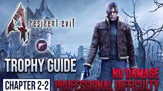Thumbnail: Resident Evil 4: Trophy Guide - Chapter 2-2 - Professional Difficulty - No Damage