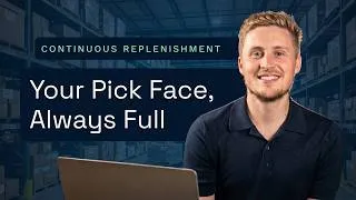 Thumbnail: How Min and Max Triggers Keep Pick Faces Stocked