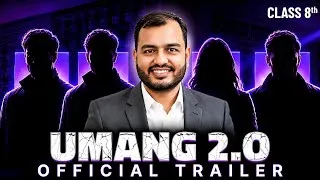 Thumbnail: Indias Best Batch For Class 8th UMANG 2.0 || Official Trailer