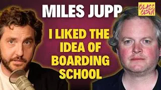 Thumbnail: MILES JUPP: From Boarding School To Comedy Stardom