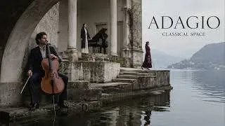 Thumbnail: The Most Beautiful & Profound Cello Adagios | Everything Heavy Becomes Slow | Classical Space