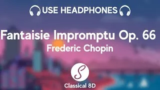 Thumbnail: Frederic Chopin - Fantaisie Impromptu Op. 66 HD (8D Classical Music) | Classical 8D 🎧