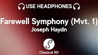 Thumbnail: Joseph Haydn - Farewell Symphony No. 45, 1st Movement HD (8D Classical Music) | Classical 8D 🎧