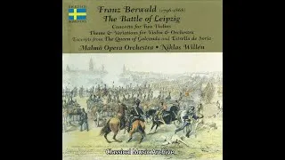 Thumbnail: Berwald: The Battle of Leipzig by Malmö Opera Orchestra - 17 Tracks