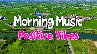 Thumbnail: Good Morning Music - The Most Beautiful Guitar Melody In The World - Calm Positive Morning Vibes
