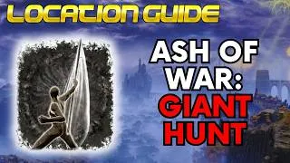 Thumbnail: ELDEN RING: WHERE TO FIND THE GIANT HUNT ASH OF WAR