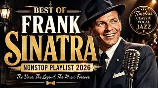 Thumbnail: Fly Me To The Moon 🥂 Best of Frank Sinatra Nonstop Playlist 2026 🥂 Timeless Classic Vocal Jazz