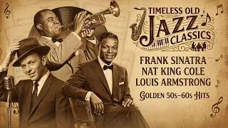 Thumbnail: Best Old Jazz Songs of All Time🎶🎷Nat King Cole, Frank Sinatra, Ray Charles, Louis Armstrong