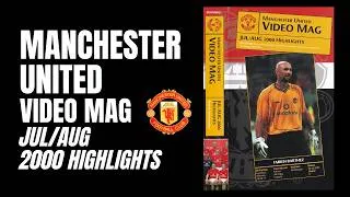 Thumbnail: Manchester United Video Mag | Jul/Aug 2000 Highlights