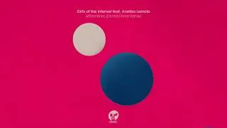 Thumbnail: Girls of the Internet - Affirmations (Dennis Ferrer Remix)