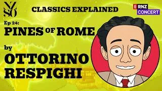 Thumbnail: Ottorino Respighi's Pines of Rome - a musical march through history