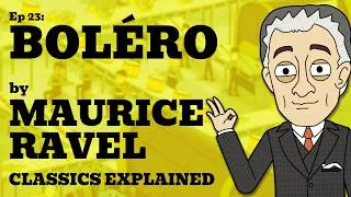 Thumbnail: Boléro by Maurice Ravel Ep23 Classical music meets the machine