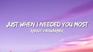 Thumbnail: Randy VanWarmer - Just When I Needed You Most (lyrics)