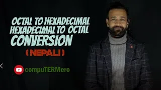Thumbnail: Lecture 7 || Octal to Hexadecimal || Hexadecimal to Octal || Nepali