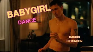 Thumbnail: 🥛 BABYGIRL *DANCE* 🕺 HARRIS DICKINSON - ANALYSIS DIRECTOR HALINA REIJN