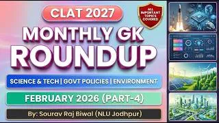 Thumbnail: February GK | Part-4 | Current Affairs for CLAT 2027 | Science & Tech, Govt Policies & Environment