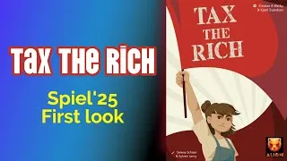 Thumbnail: Tax the Rich - SPIEL'25 highlights