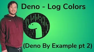Thumbnail: Deno Lesson 6: (Examples - part 2) Log With Colors
