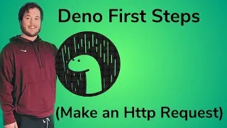 Thumbnail: Deno Lesson 5: First Steps (Http Request)