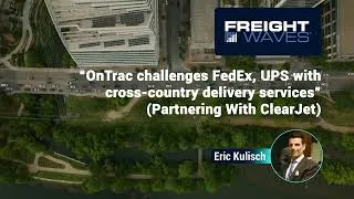 Thumbnail: FreightWaves | OnTrac Partnership