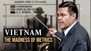 Thumbnail: Vietnam Wasn't Lost in the Jungle. It Was Lost in Washington | McNamara Fallacy