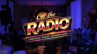 Thumbnail: Off the Radio: Song #2