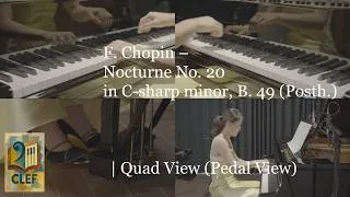 Thumbnail: F. Chopin – Nocturne No. 20 in C-sharp minor, B. 49 (Posth.)  | Quad View (Pedal View)