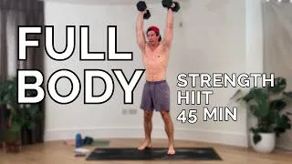 Thumbnail: Get stronger and fitter at home | 45 min full body strength and HIIT dumbbell workout