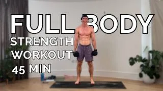 Thumbnail: 45 Min Advanced Full Body Dumbbell Strength Workout 🔥 Build Muscle at Home